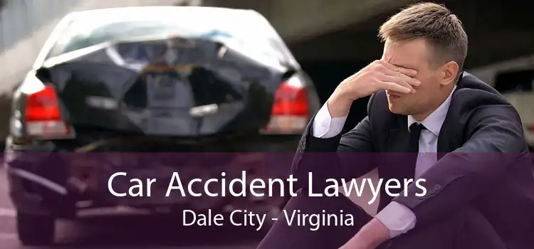 Car Accident Lawyers Dale City - Virginia