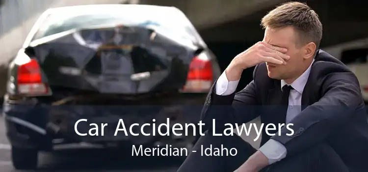 Car Accident Lawyers Meridian - Idaho