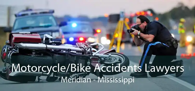 Motorcycle/Bike Accidents Lawyers Meridian - Mississippi