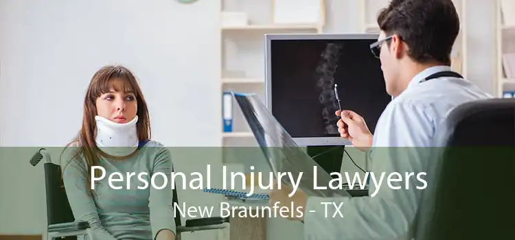 Personal Injury Lawyers New Braunfels - TX