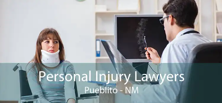 Personal Injury Lawyers Pueblito - NM